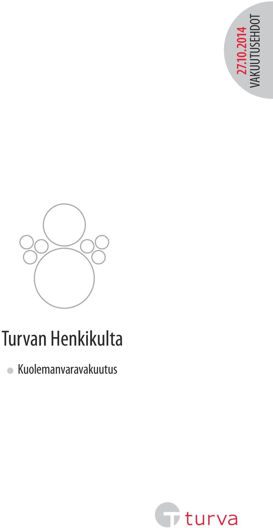 VAKUUTUSEHDOT
