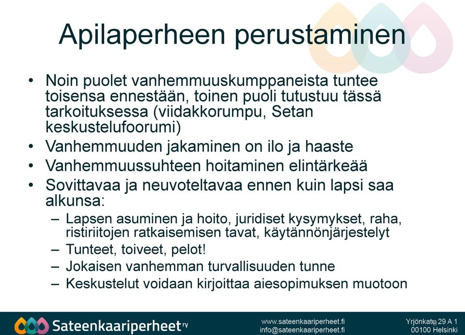 ja neuvoteltavaa ennen kuin lapsi saa alkunsa: Lapsen asuminen ja hoito, juridiset kysymykset, raha, ristiriitojen ratkaisemisen