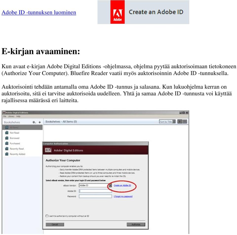 Bluefire Reader vaatii myös auktorisoinnin Adobe ID -tunnuksella.