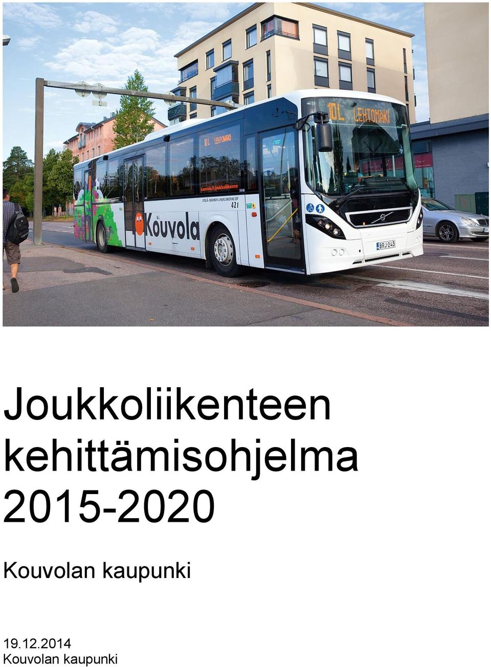 2015-2020 Kouvolan
