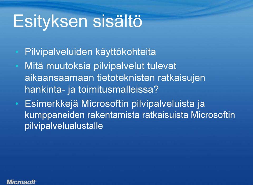 hankinta- ja toimitusmalleissa?