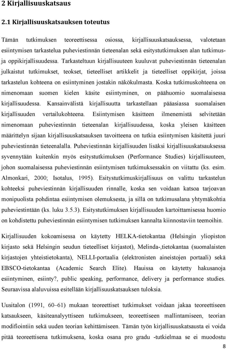 tutkimusja oppikirjallisuudessa.