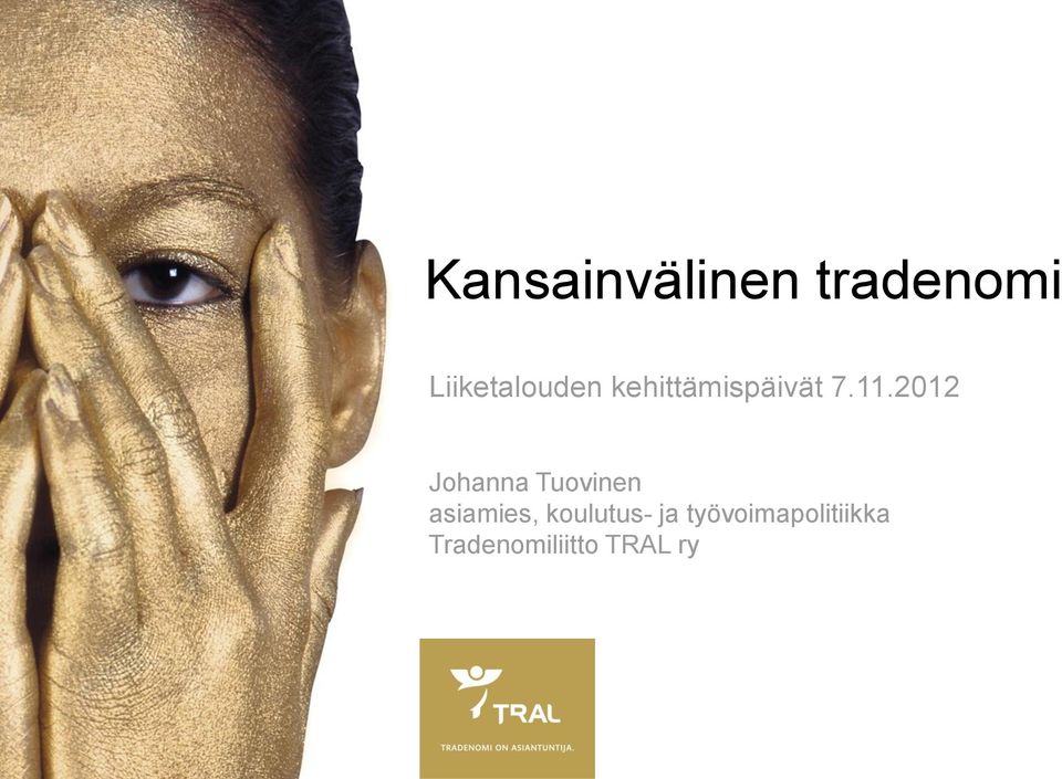 2012 Johanna Tuovinen asiamies,