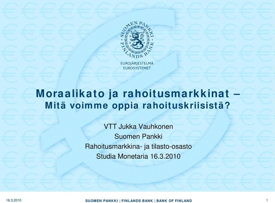 VTT Jukka Vauhkonen Suomen Pankki