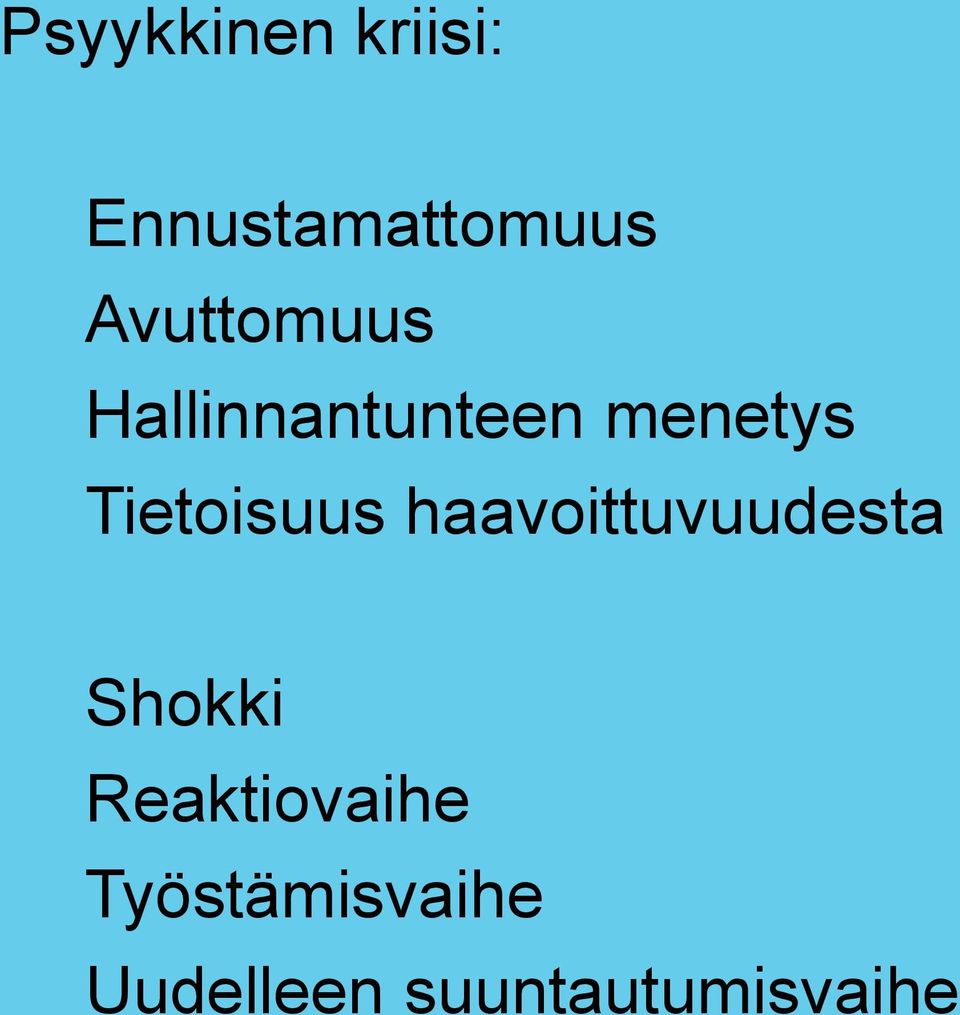 Tietoisuus haavoittuvuudesta Shokki