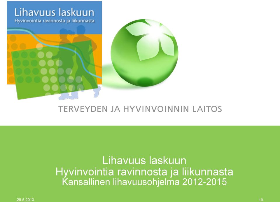 liikunnasta Kansallinen