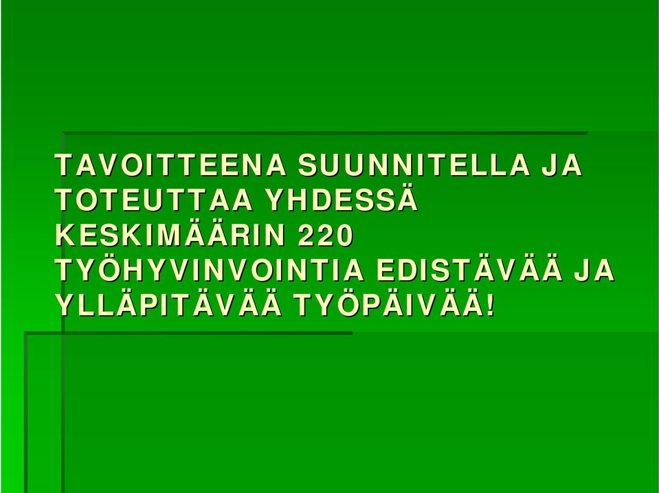 ÄÄRIN 220 TYÖHYVINVOINTIA