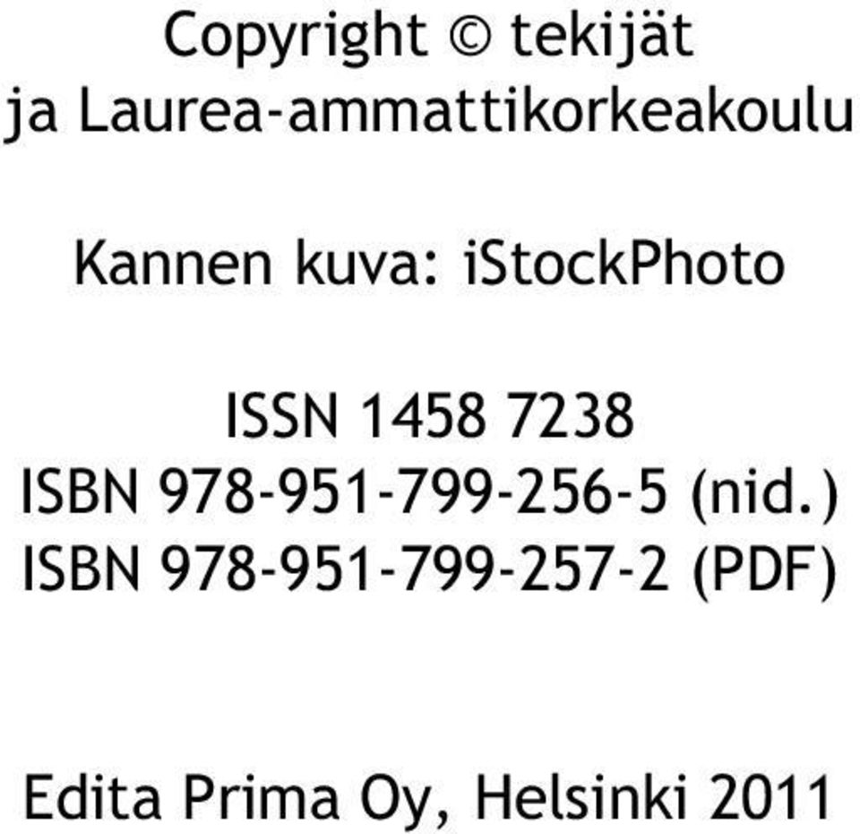 istockphoto ISSN 1458 7238 ISBN
