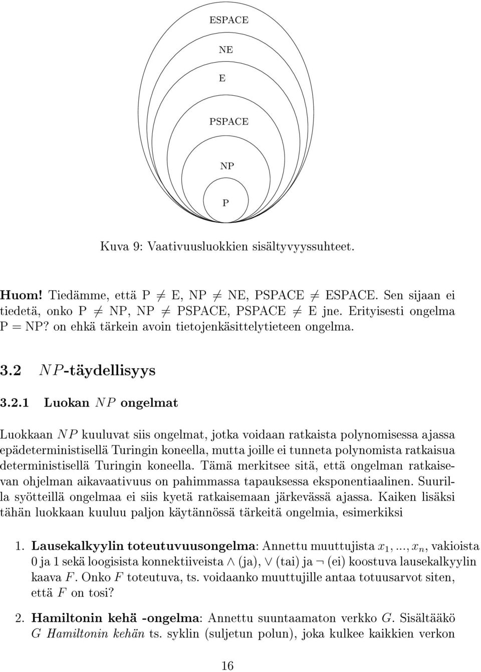 N P-täydellisyys 3.2.