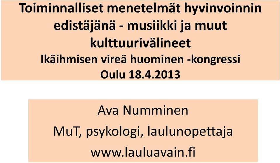 vireä huominen -kongressi Oulu 18.4.