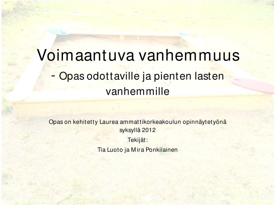 Laurea ammattikorkeakoulun opinnäytetyönä