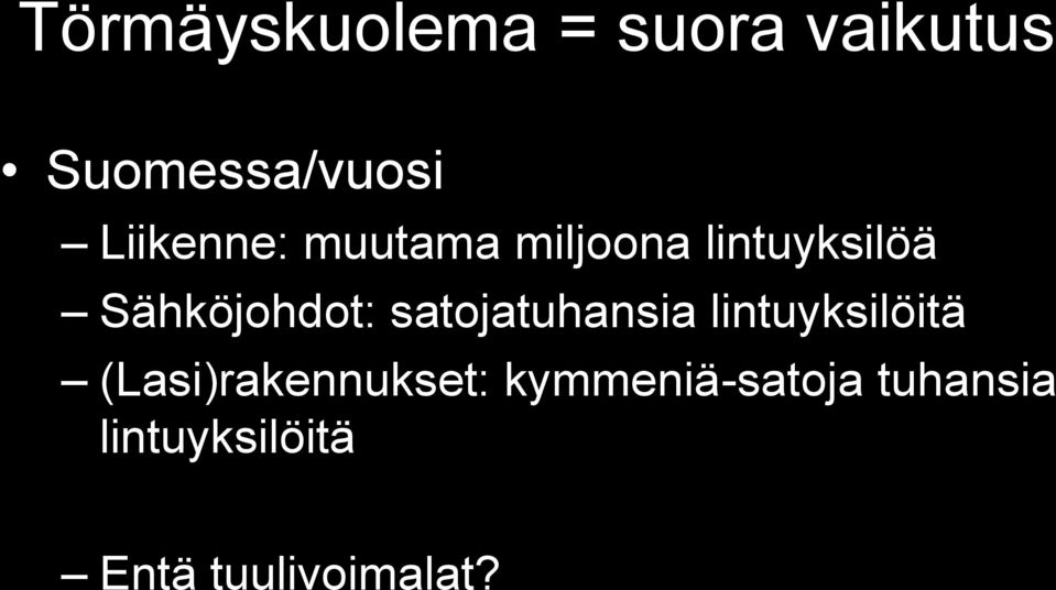Sähköjohdot: satojatuhansia lintuyksilöitä