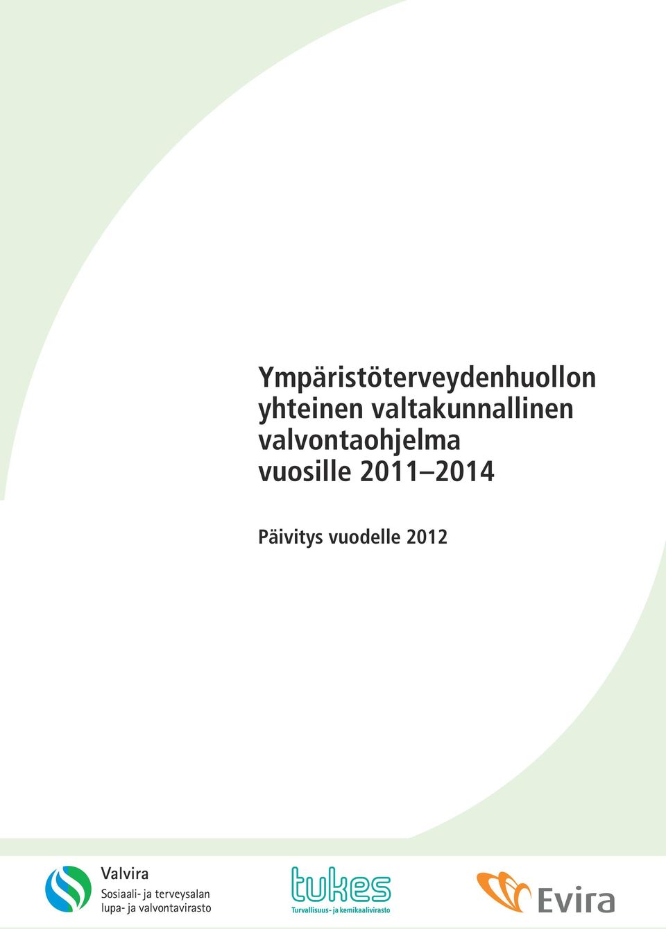 valvontaohjelma vuosille