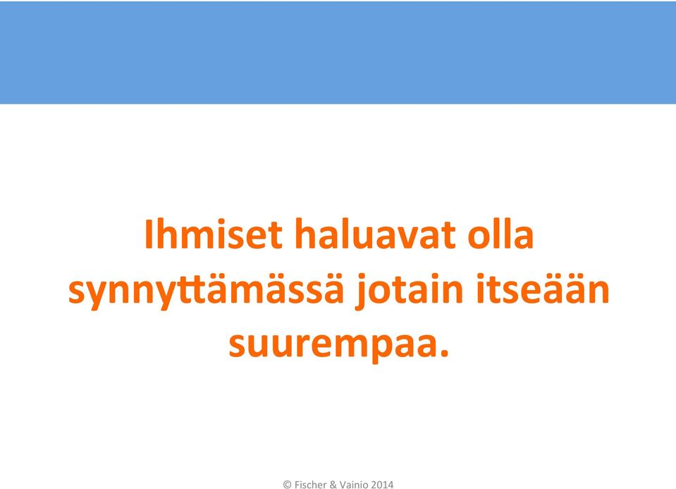 jotain itseään