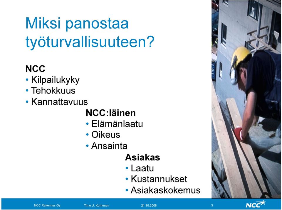 NCC:läinen Elämänlaatu Oikeus Ansainta