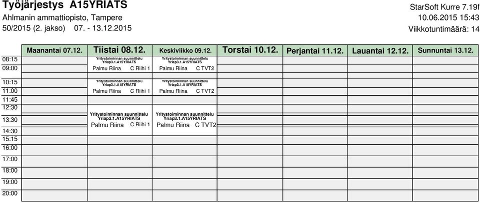 12. Torstai 10.12. Perjantai 11.12. Lauantai 12.12. Sunnuntai 13.