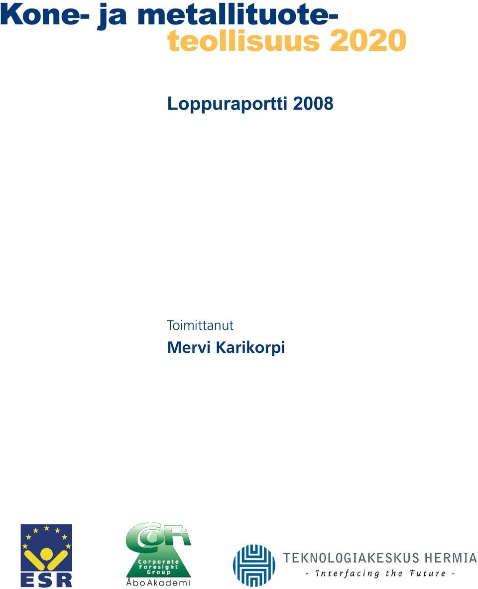 Karikorpi Teknologiateollisuus ry 