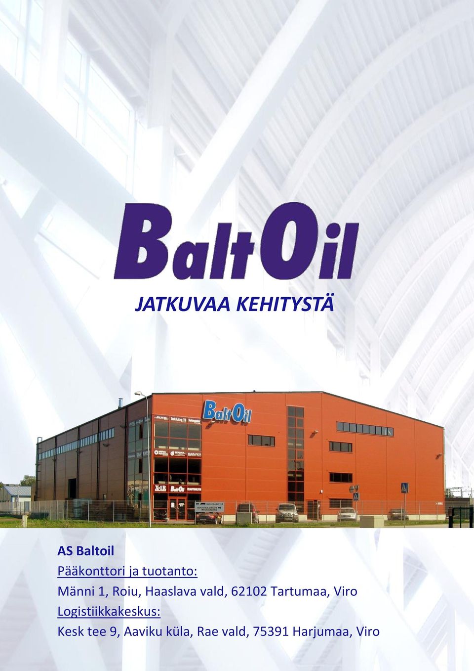 62102 Tartumaa, Viro Logistiikkakeskus: Kesk