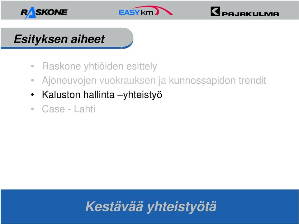 kunnossapidon trendit Kaluston