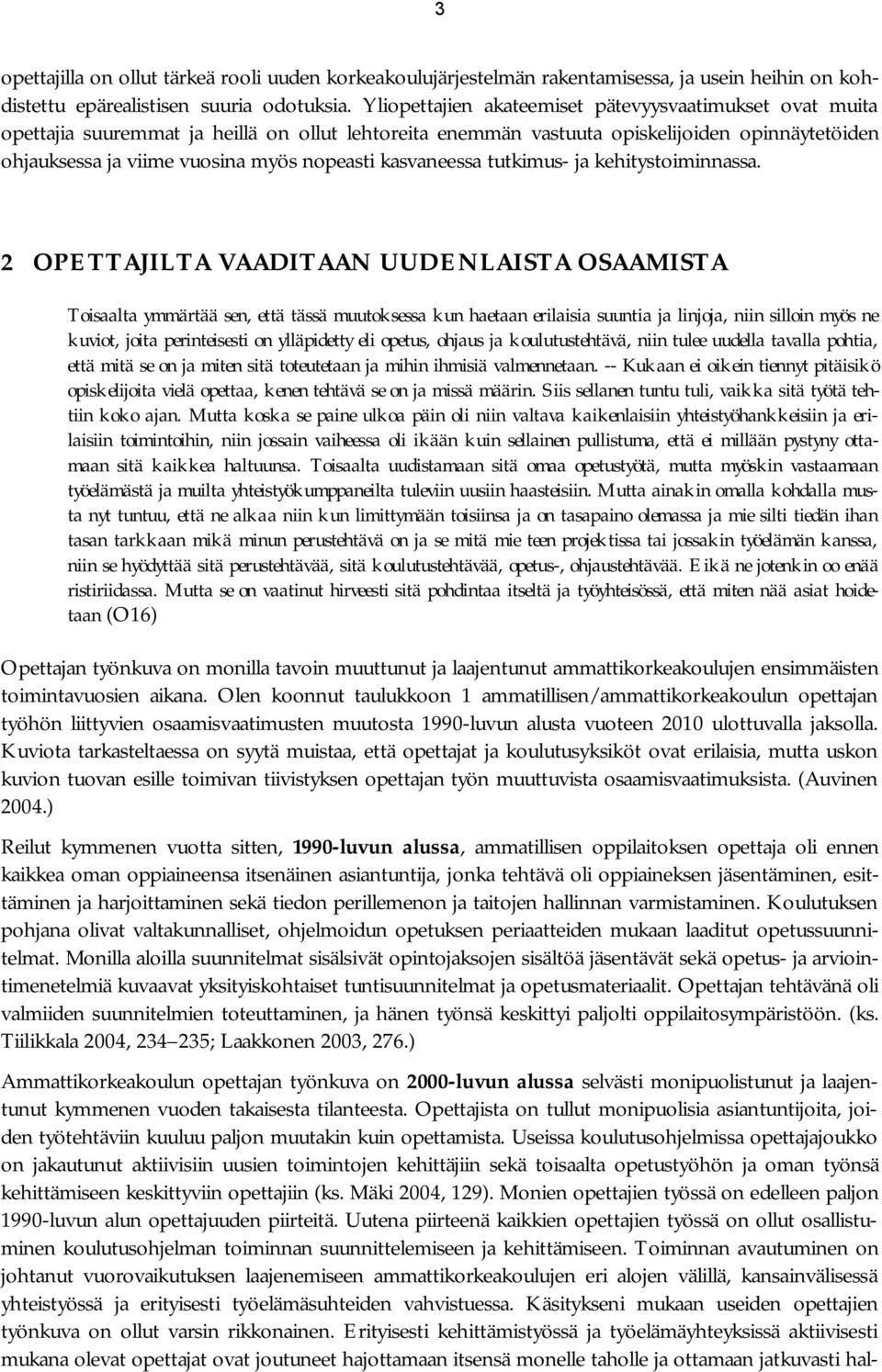 kasvaneessa tutkimus ja kehitystoiminnassa.