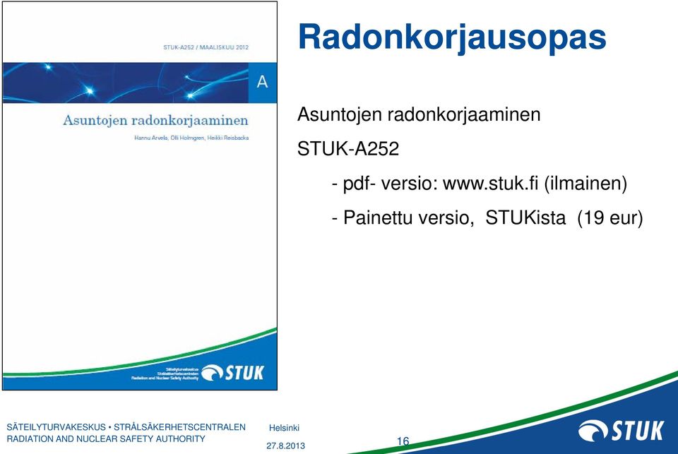 pdf- versio: www.stuk.