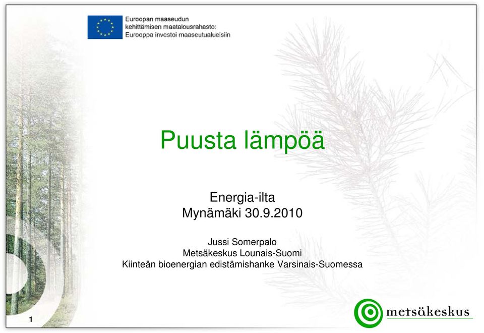 Metsäkeskus Lounais-Suomi Kiinteän