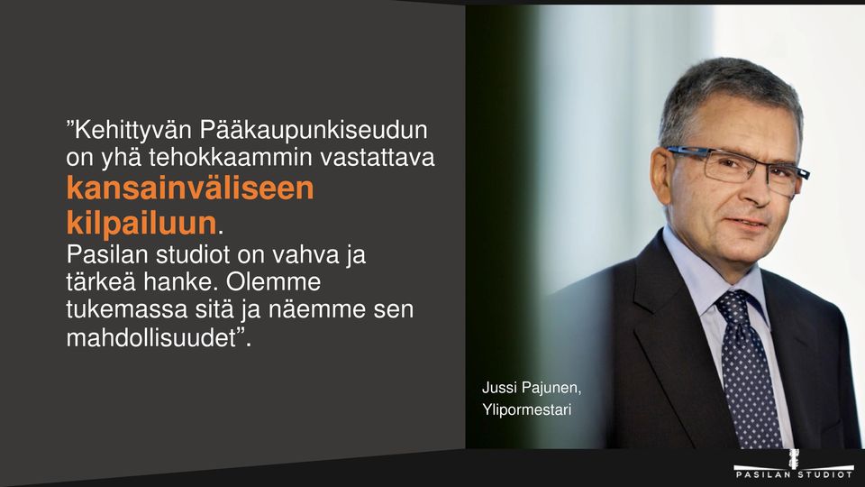 Pasilan studiot on vahva ja tärkeä hanke.