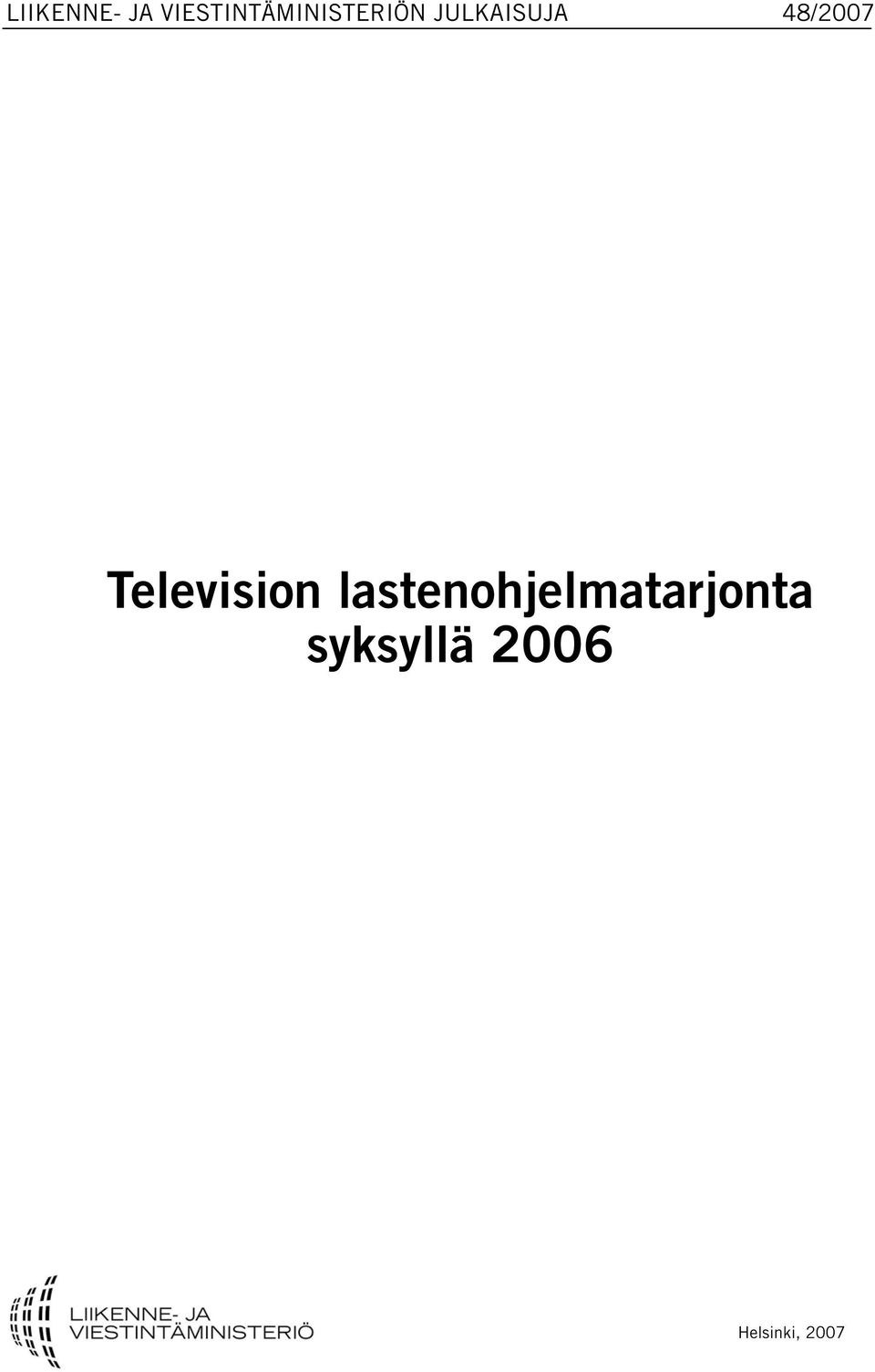 JULKAISUJA 48/2007