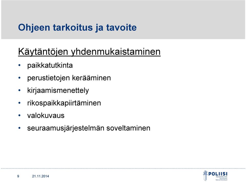 perustietojen kerääminen kirjaamismenettely