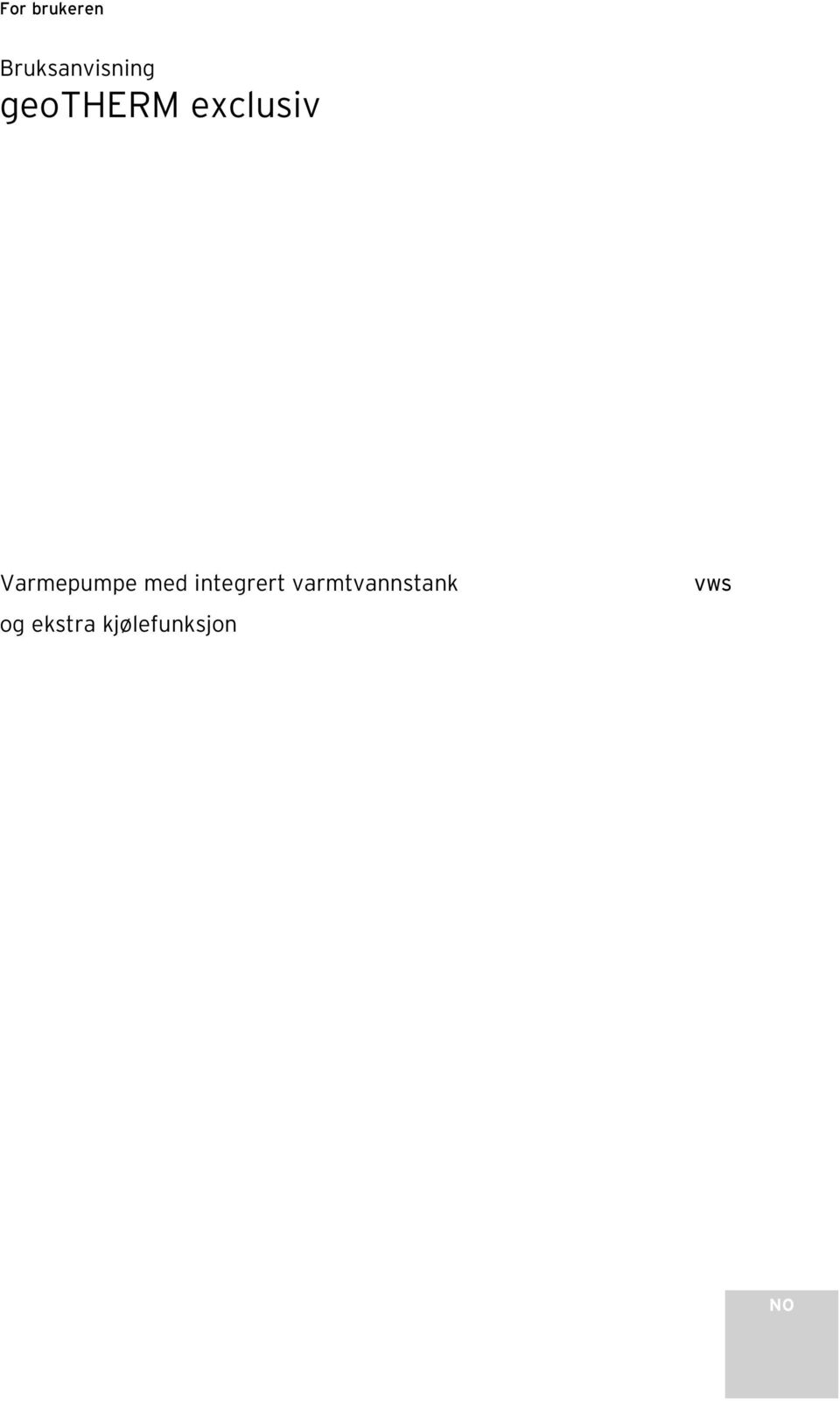 med integrert varmtvannstank