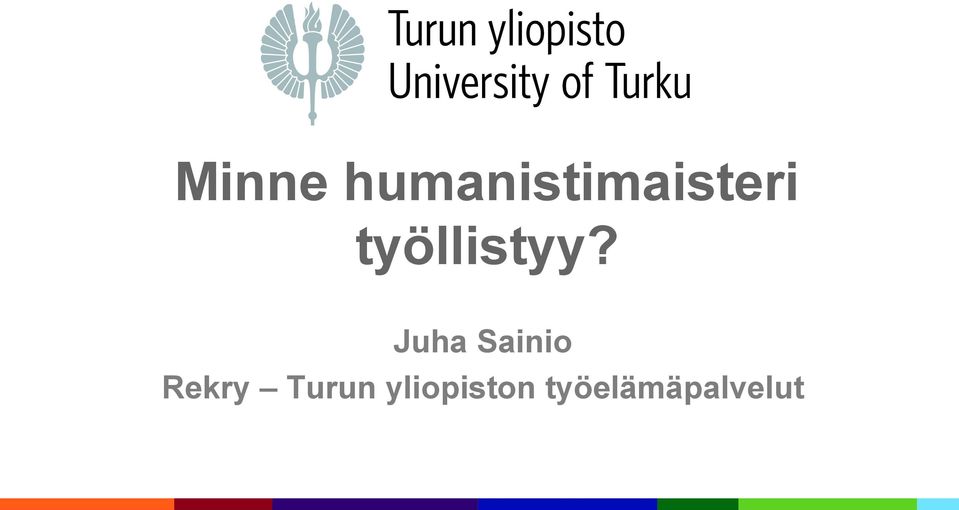 työllistyy?