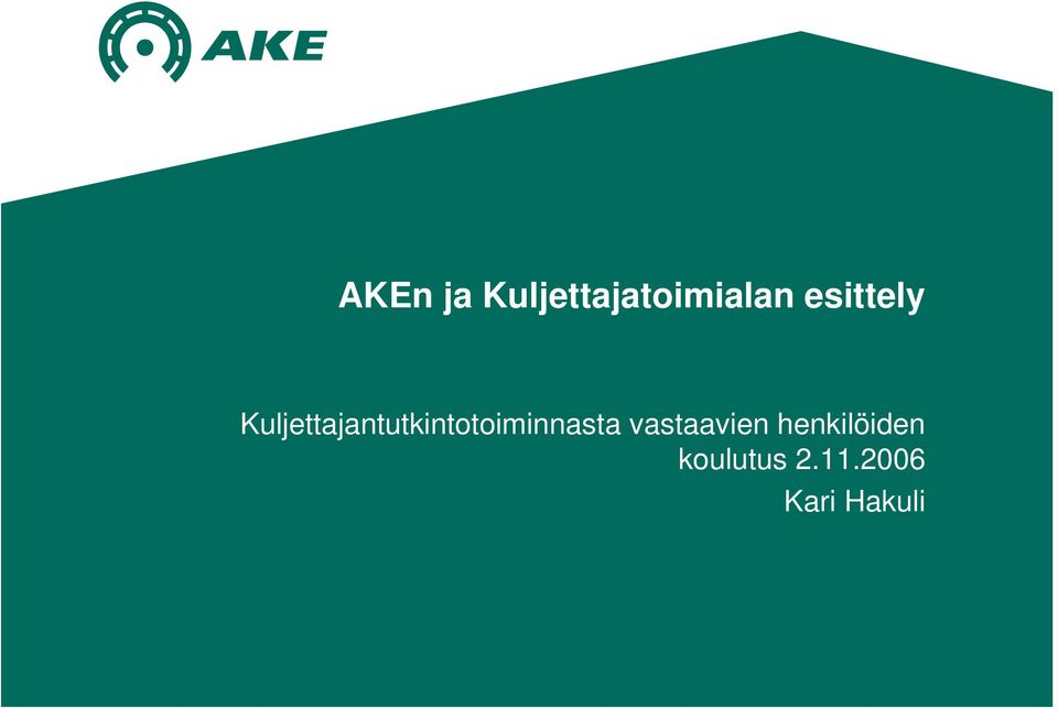 Kuljettajantutkintotoiminnasta