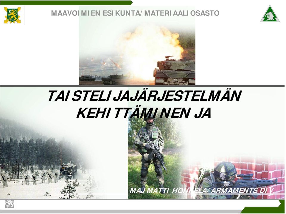 TAISTELIJAJÄRJESTELMÄN