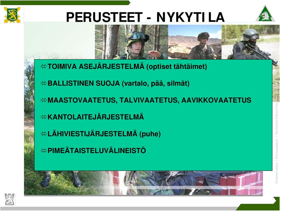 MAASTOVAATETUS, TALVIVAATETUS, AAVIKKOVAATETUS