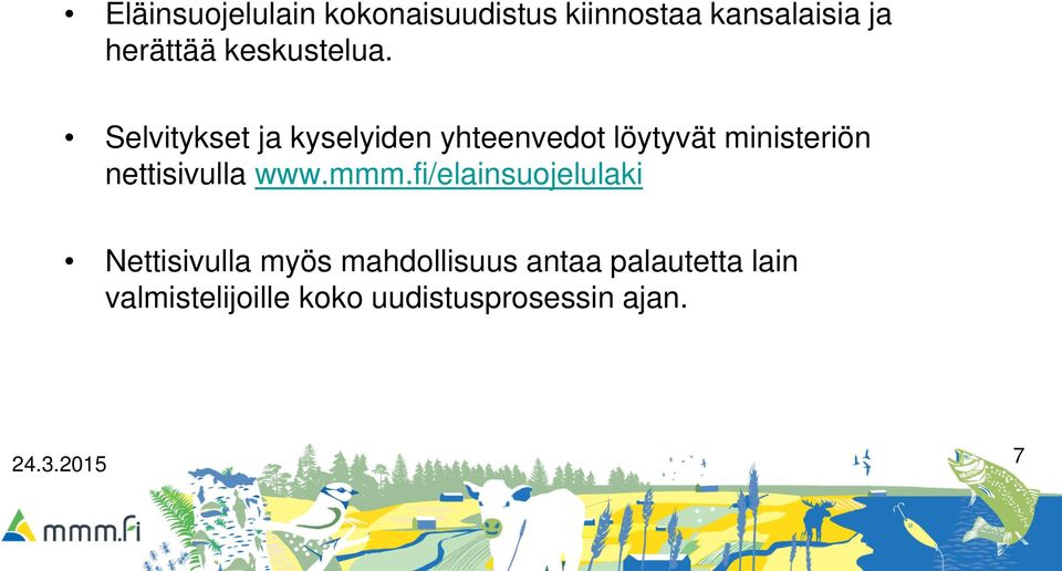 Selvitykset ja kyselyiden yhteenvedot löytyvät ministeriön