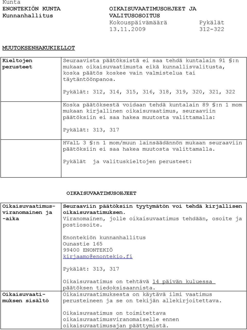 täytäntöönpanoa.