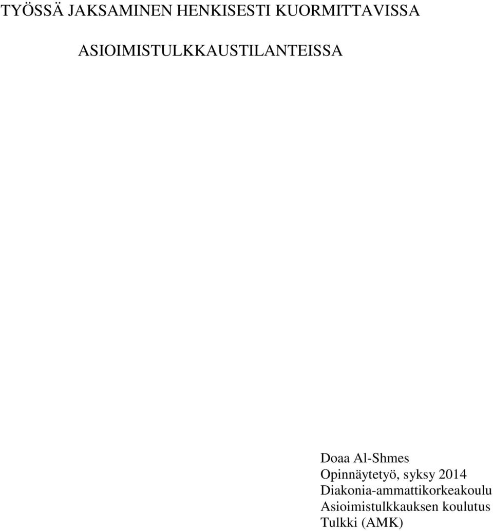Al-Shmes Opinnäytetyö, syksy 2014