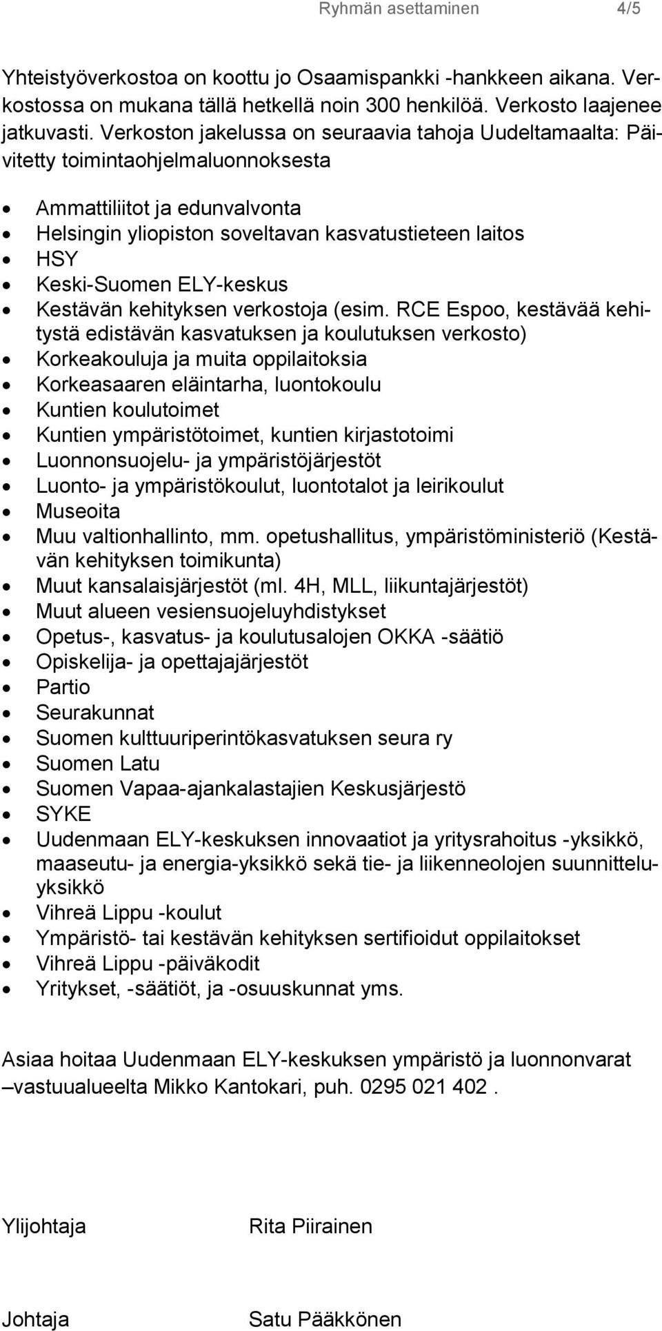 ELY-keskus Kestävän kehityksen verkostoja (esim.