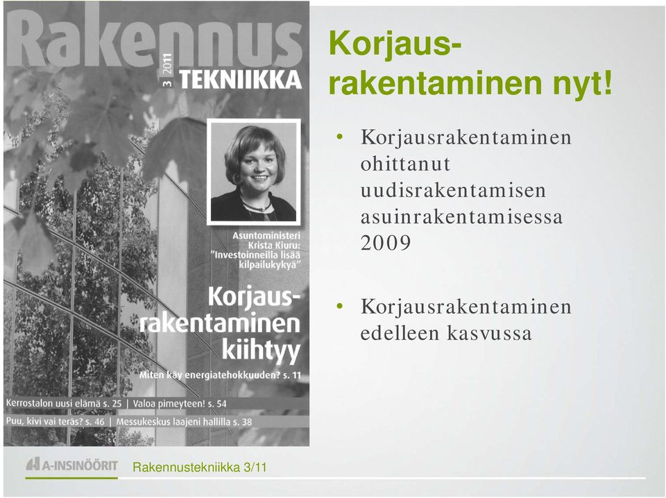 uudisrakentamisen asuinrakentamisessa