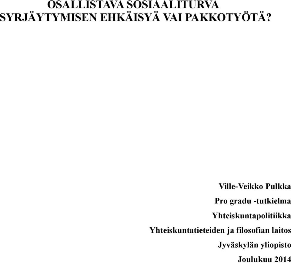 Ville-Veikko Pulkka Pro gradu -tutkielma