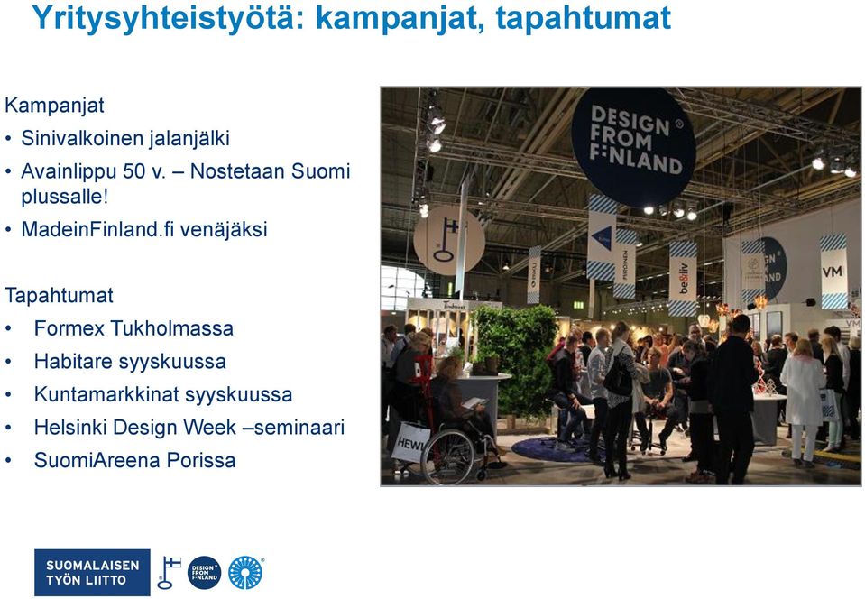 fi venäjäksi Tapahtumat Formex Tukholmassa Habitare syyskuussa