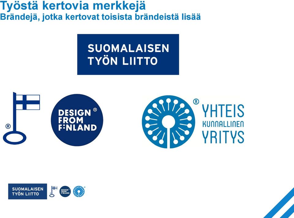 jotka kertovat