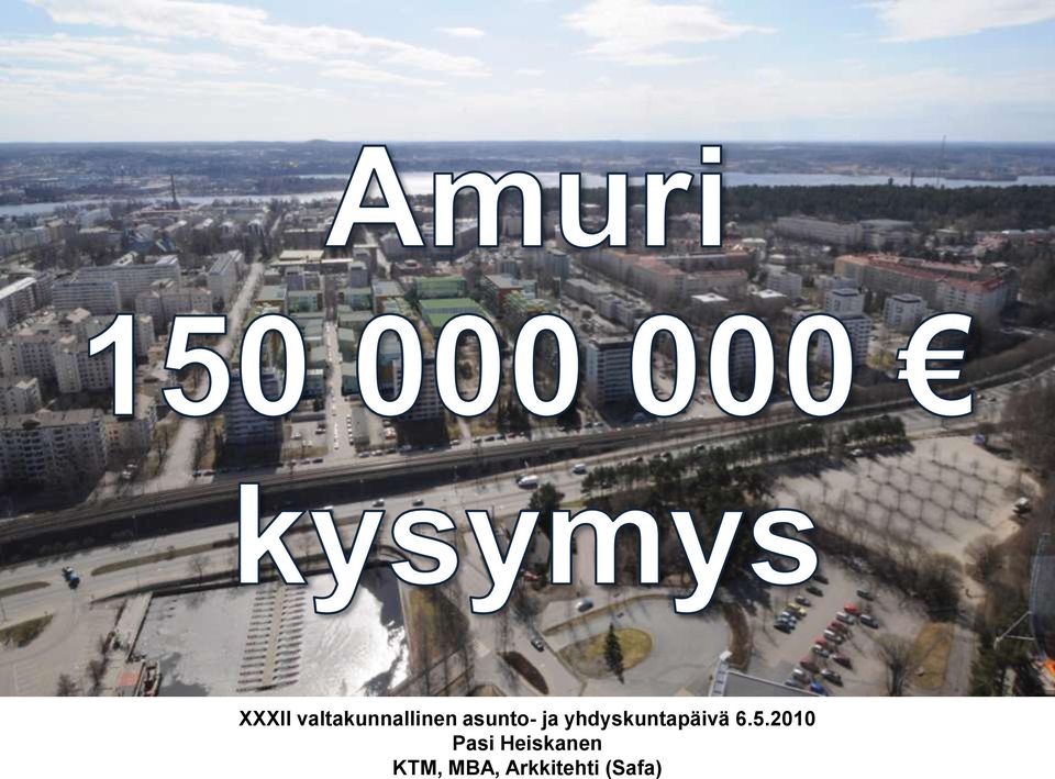 yhdyskuntapäivä 6.5.