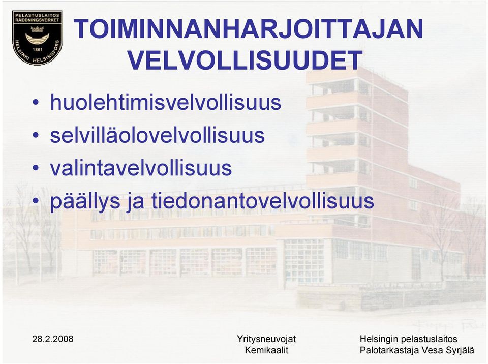 huolehtimisvelvollisuus