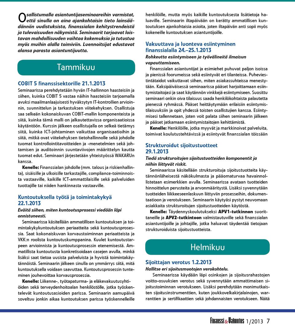 Tammikuu COBIT 5 finanssisektorille 21.