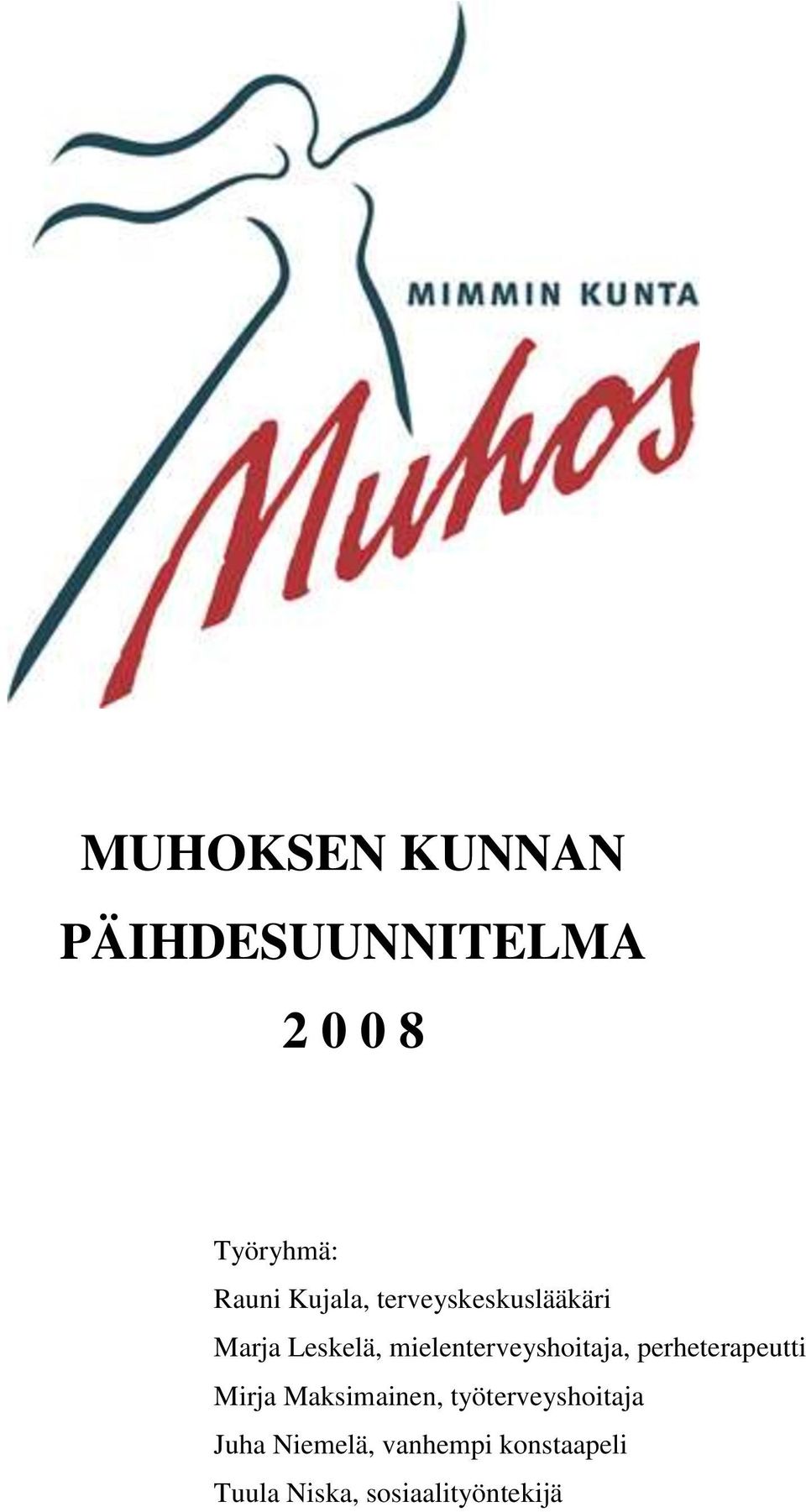 mielenterveyshoitaja, perheterapeutti Mirja Maksimainen,