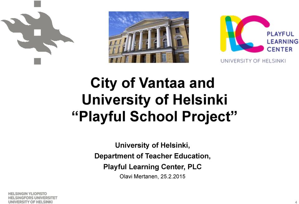 Helsinki, Department of Teacher Education,