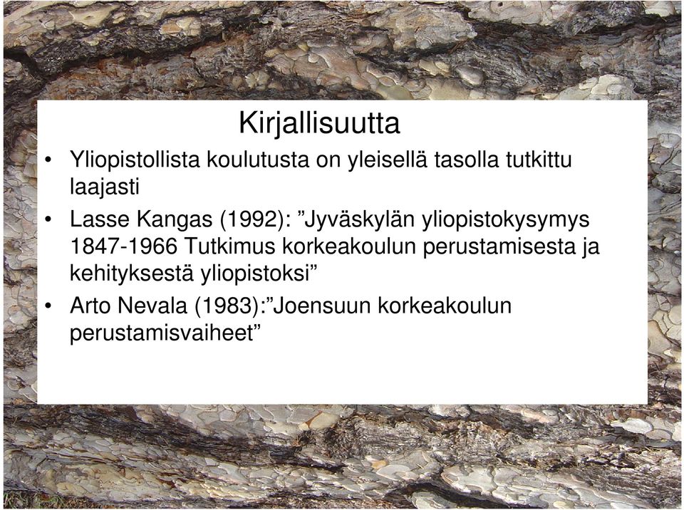 1847-1966 Tutkimus korkeakoulun perustamisesta ja kehityksestä
