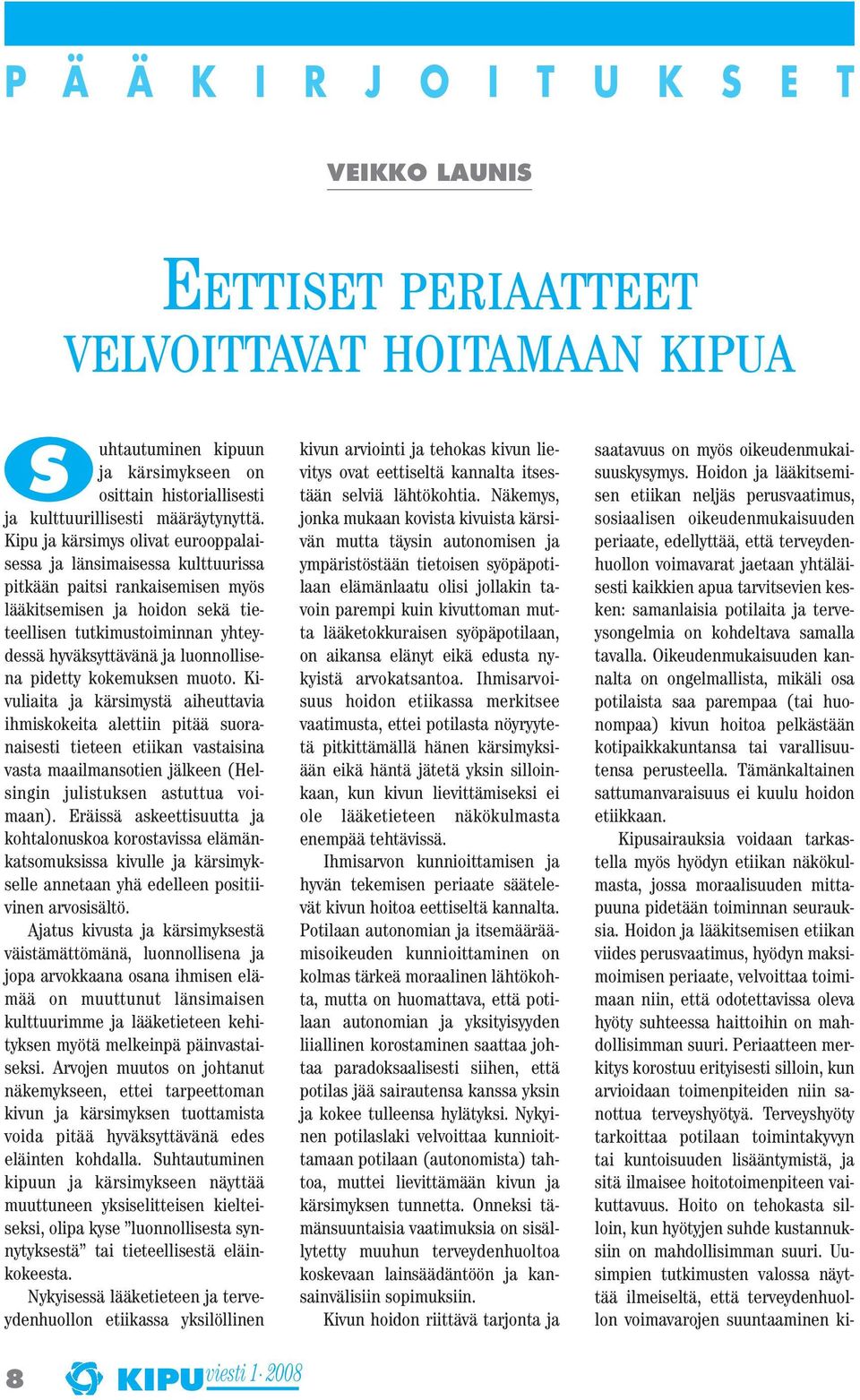 luonnollisena pidetty kokemuksen muoto.