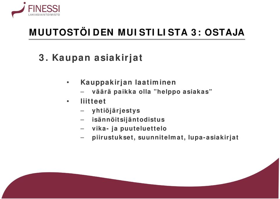 olla helppo asiakas liitteet yhtiöjärjestys